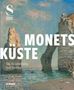 Monets Küste - Die Entdeckung von Étretat, Buch