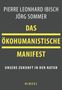 Jörg Sommer: Das ökohumanistische Manifest, Buch