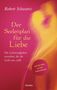 Robert Schwartz: Der Seelenplan für die Liebe, Buch, Buch