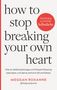 "How to stop breaking your own heart", roter Kreis: "3 Schritte zu echter Selbstliebe", Autor: Meggan Roxanne. Minimalistisches Design.