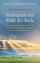 "Heilen mit der Kraft der Seele" von Ojuna Altangerel-Wodnar. Sonnenstrahlen über einer weiten Landschaft mit Jurten.