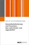 : Gesundheitsförderung und Prävention - Quo vadis Kinder- und Jugendhilfe?, Buch