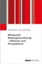 Blickpunkt Bildungsmonitoring - Bilanzen und Perspektiven, Buch