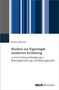 Dietrich Benner: Studien zur Eigenlogik moderner Erziehung und ihre Vernachlässigung in Bildungsforschung und Bildungspolitik, Buch