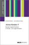 „Arme Kinder“? Soziale Ungleichheit(en) in Kinder- und Jugendmedien. Farben: Grau, Rot, Weiß., Buch
