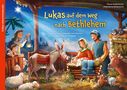 Hanna Goldhammer: Lukas auf dem Weg nach Bethlehem, KAL