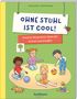 Andrea Erkert: Ohne Stuhl ist cool!, Buch