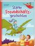 Starke Freundschaftsgeschichten, Buch