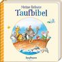 Katharina Wilhelm: Meine liebste Taufbibel, Buch