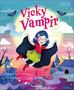 "Vicky Vampir" in großen, pinken Buchstaben. Illustration eines fröhlichen Vampirmädchens, das durch die Luft schwebt., Buch