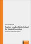 Vilma ¿Yd¿I¿Nait¿: Teacher Leadership in School for Student Learning, Buch, Buch