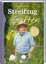 Horst Schöne: Streifzug durch den Garten, Buch