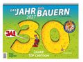 "Das Jahr des Bauern 2027. 30 Jahre Top Cartoon. Ja!" Große gelbe Zahl 30 auf grünem Feld; Bauer auf Traktor.