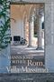 Hanns-Josef Ortheil: Rom, Villa Massimo, Buch, Buch