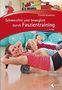 „Schmerzfrei und beweglich durch Faszientraining, 2. Auflage“. Menschen machen Übungen mit Faszienrollen., Buch