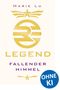 Marie Lu: Legend 01 - Fallender Himmel, Buch, Buch