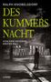 Ralph Knobelsdorf: Des Kummers Nacht, Buch