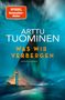 Arttu Tuominen: Was wir verbergen, Buch