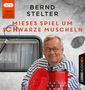 Bernd Stelter: Mieses Spiel um schwarze Muscheln, MP3,MP3