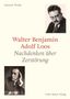 Dietrich Worbs: Walter Benjamin und Adolf Loos, Buch, Buch