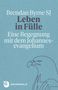 Brendan Byrne SJ: Leben in Fülle, Buch