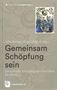 Titel: "Gemeinsam Schöpfung sein". Herausgeber: Julia Enxing, Klaus Vellguth. Illustration mit Engeln, Tieren und Pflanzen., Buch