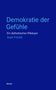 Josef Früchtl: Demokratie der Gefühle, Buch, Buch