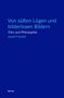 Blauer Hintergrund, Text: "Von süßen Lügen und bilderlosen Bildern. Film und Philosophie. Josef Früchtl." Verlagsname: Meiner., Buch
