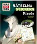 WAS IST WAS Rätseln und Stickern: Pferde, Buch