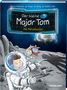 Bernd Flessner: Der kleine Major Tom, Band 3: Die Mondmission, Buch