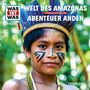 Was ist was Folge 63: Welt des Amazonas/ Abenteuer Anden, CD
