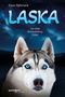 Titel: "LASKA", Autor: Franz Habersack. Ein Husky mit blauen Augen, Hintergrund: Nachthimmel., Buch