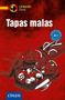 Juan Miguel Nevado: Tapas malas, Buch