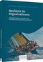 Oliver Haas: Resilienz in Organisationen, Buch