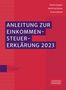Robert Engert: Anleitung zur Einkommensteuererklärung 2023, Buch