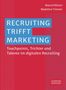 Titel: "Recruiting trifft Marketing". Untertitel: "Touchpoints, Trichter und Talente im digitalen Recruiting". Roter Hintergrund., Buch