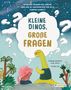 Swapna Haddow: Kleine Dinos - große Fragen, Buch
