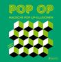 Pop Op; Magische Pop-Up-Illusionen; David A. Carter. Logo unten rechts. Optische Würfel-Illusion in Grün, Weiß, Schwarz., Buch