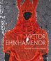 Dan Hicks: Victor Ehikhamenor, Buch