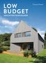 Thomas Drexel: Low Budget Architektenhäuser, Buch, Buch