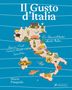 Text: "Il Gusto d’Italia. Ein Genussführer durch Italien. Regionen, Food Festivals, Rezepte und Spezialitäten. Maria Pasquale." 

Illustration: Italienkarte mit Essen., Buch