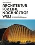 Agata Toromanoff: Architektur für eine nachhaltige Welt, Buch