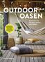 Text: "Outdoor Oasen: Wohnideen für Terrasse, Garten und Balkon. Mit praktischen Tipps für Möbel, Materialien, Sonnenschutz, Outdoor-Küchen uvm."  
Szene: Hängematte, Kissen und Pflanzen auf Terrasse., Buch