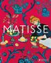 Text: „MATISSE“. Illustration: Bunter Raum mit Frau am Tisch, Früchte, Blumen und unverwechselbare Muster., Buch