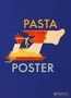 Text: "PASTA POSTER". Illustration: Ein stilisierter Koch isst Spaghetti., Buch