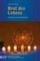 Xaver Käser: Brot des Lebens, Buch
