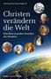 Eberhard von Gemmingen: Christen verändern die Welt, Buch