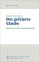 3 Liturgie und Leben. Alexander Saberschinsky. Der gefeierte Glaube. Einführung in die Liturgiewissenschaft. Logo., Buch