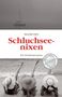 Roland Weis: Schluchseenixen, Buch
