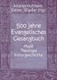 : 500 Jahre Evangelisches Gesangbuch, Buch